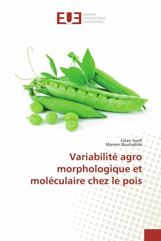 Variabilité agro morphologique et moléculaire chez le pois
