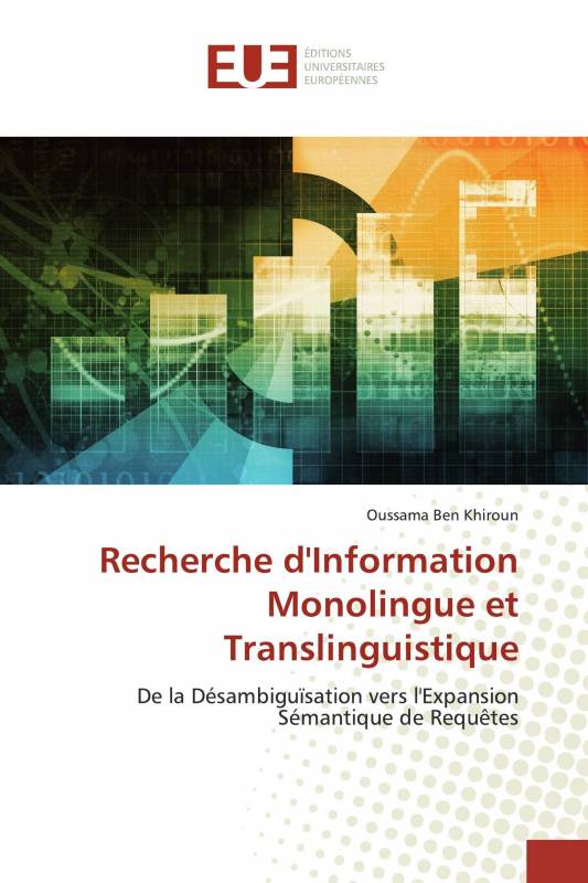 Recherche d'Information Monolingue et Translinguistique