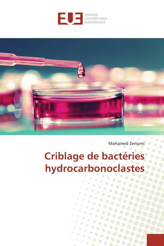 Criblage de bactéries hydrocarbonoclastes