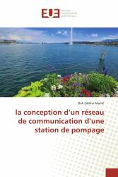 la conception d’un réseau de communication d’une station de pompage