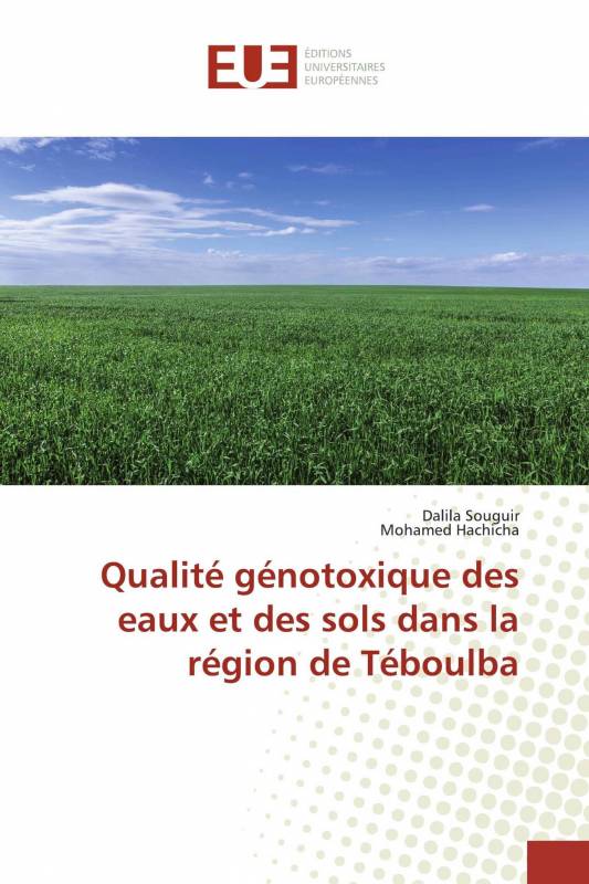 Qualité génotoxique des eaux et des sols dans la région de Téboulba