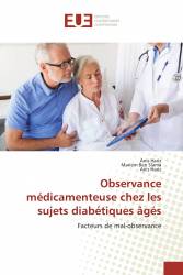 Observance médicamenteuse chez les sujets diabétiques âgés