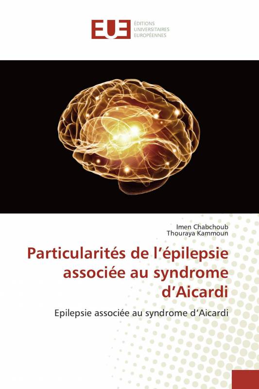 Particularités de l’épilepsie associée au syndrome d’Aicardi