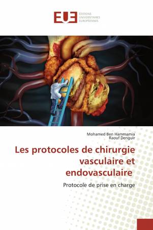 Les protocoles de chirurgie vasculaire et endovasculaire