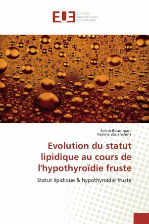 Evolution du statut lipidique au cours de l&#039;hypothyroïdie fruste