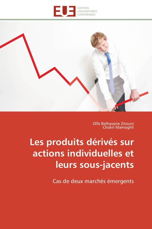 Les produits dérivés sur actions individuelles et leurs sous-jacents