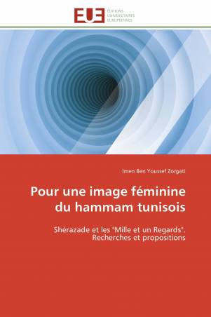 Pour une image féminine du hammam tunisois