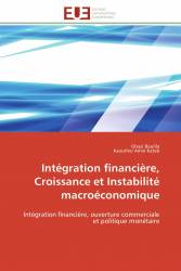 Intégration financière, Croissance et Instabilité macroéconomique