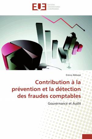 Contribution à la prévention et la détection des fraudes comptables