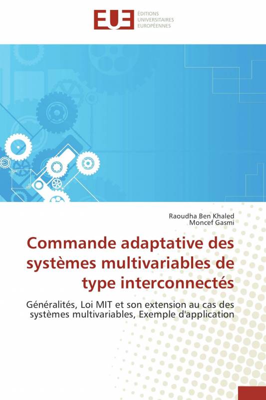 Commande adaptative des systèmes multivariables de type interconnectés