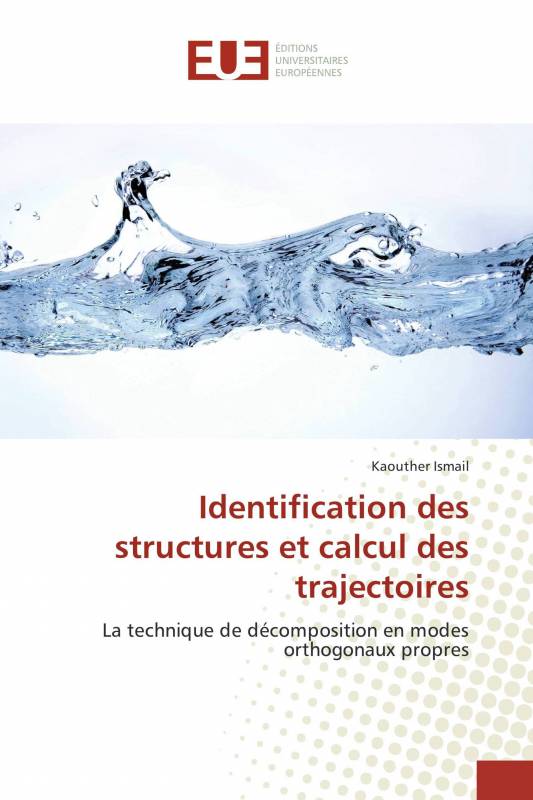 Identification des structures et calcul des trajectoires