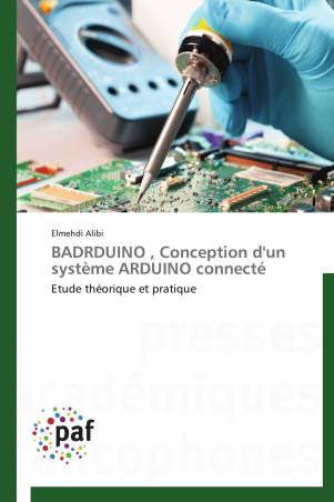 BADRDUINO , Conception d&#039;un système ARDUINO connecté