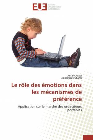 Le rôle des émotions dans les mécanismes de préférence