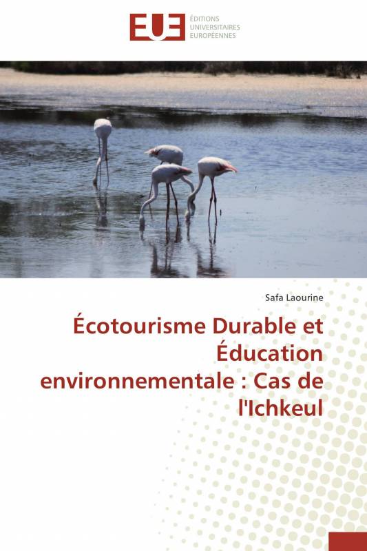 Écotourisme Durable et Éducation environnementale : Cas de l'Ichkeul