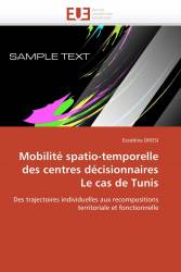 Mobilité spatio-temporelle  des centres décisionnaires  Le cas de Tunis