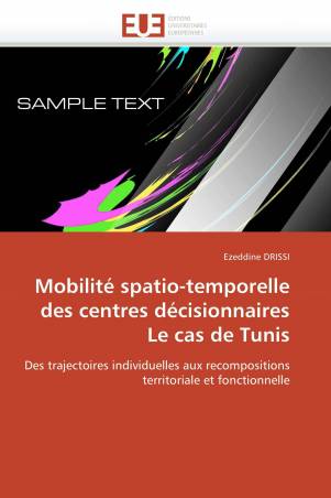 Mobilité spatio-temporelle  des centres décisionnaires  Le cas de Tunis