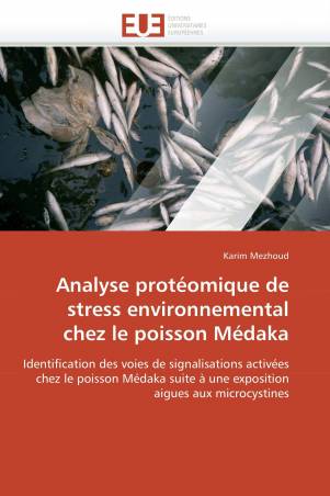 Analyse protéomique de stress environnemental chez le poisson Médaka