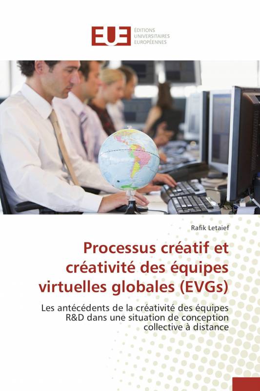 Processus créatif et créativité des équipes virtuelles globales (EVGs)