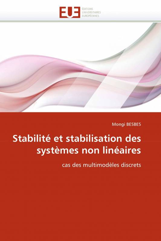 Stabilité et stabilisation des systèmes non linéaires