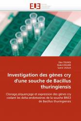 Investigation des gènes cry d'une souche de Bacillus thuringiensis