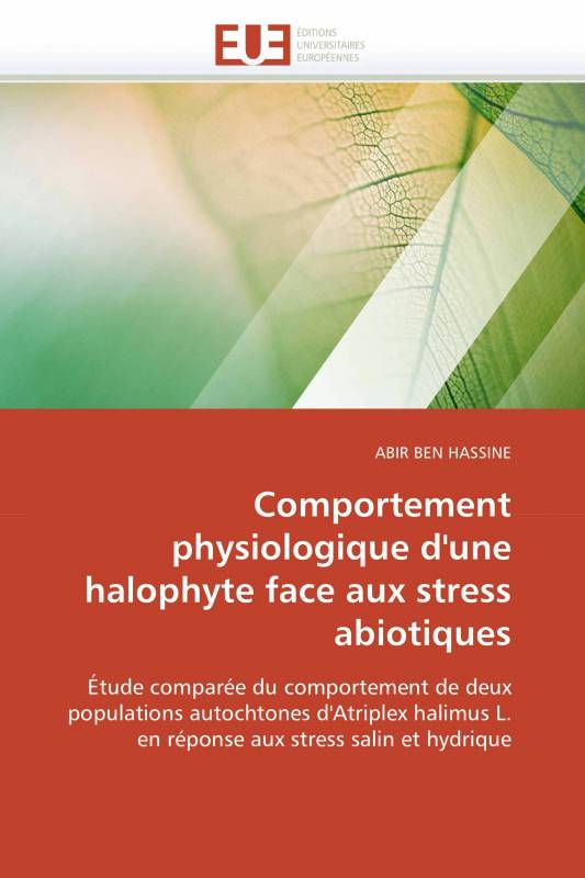 Comportement physiologique d'une halophyte face aux stress abiotiques