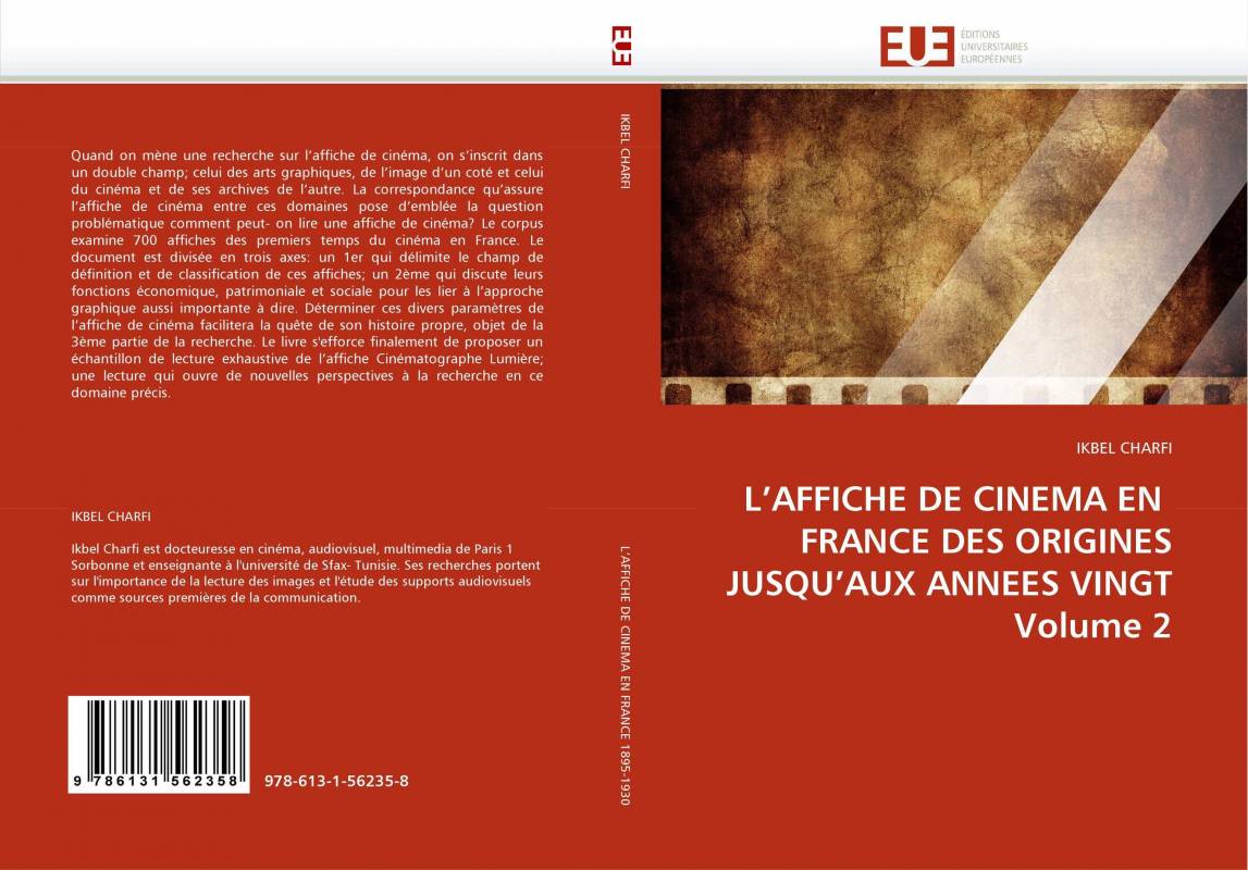 L'AFFICHE DE CINEMA EN  FRANCE DES ORIGINES JUSQU'AUX ANNEES VINGT Volume 2