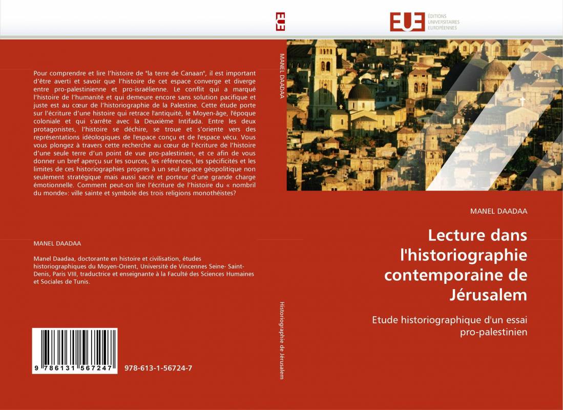 Lecture dans l'historiographie contemporaine de Jérusalem