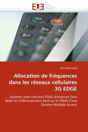 Allocation de fréquences dans les réseaux cellulaires 3G EDGE