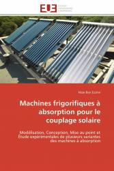 Machines frigorifiques à absorption pour le couplage solaire