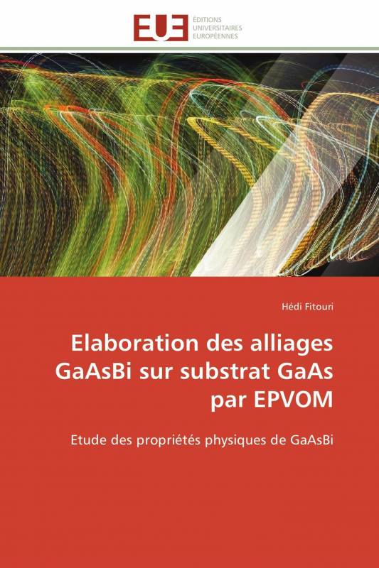 Elaboration des alliages GaAsBi sur substrat GaAs par EPVOM