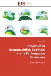 Impact de la Responsabilité Sociétale sur la Performance Financière