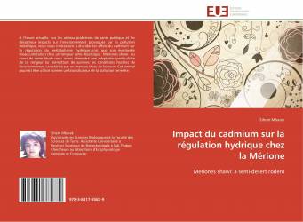 Impact du cadmium sur la régulation hydrique chez la Mérione