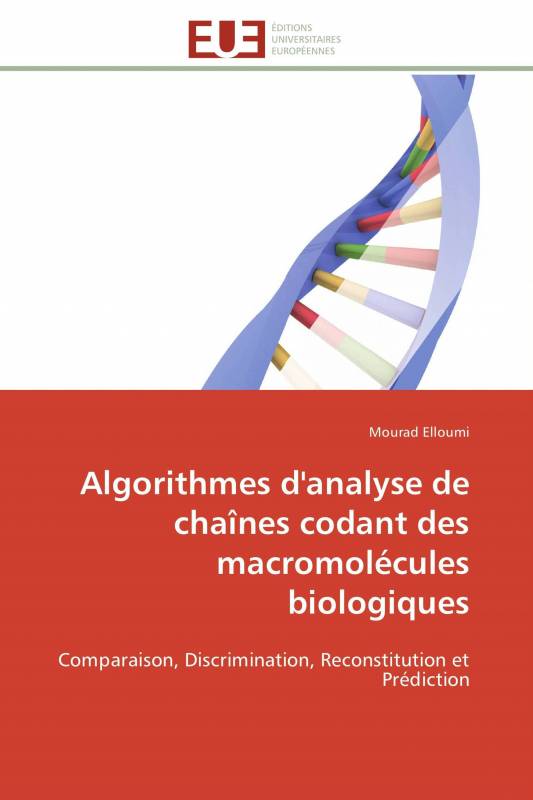 Algorithmes d'analyse de chaînes codant des macromolécules biologiques