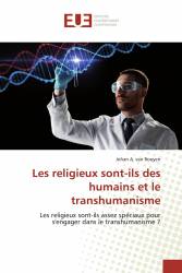 Les religieux sont-ils des humains et le transhumanisme