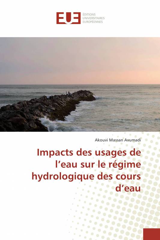 Impacts des usages de l’eau sur le régime hydrologique des cours d’eau