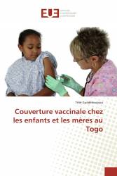Couverture vaccinale chez les enfants et les mères au Togo