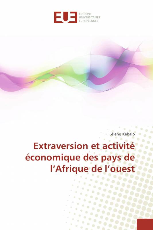 Extraversion et activité économique des pays de l’Afrique de l’ouest