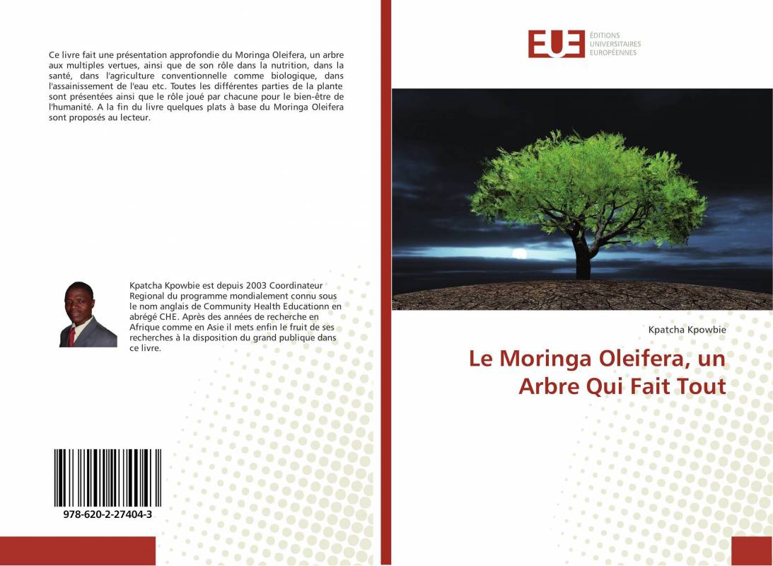 Le Moringa Oleifera, un Arbre Qui Fait Tout