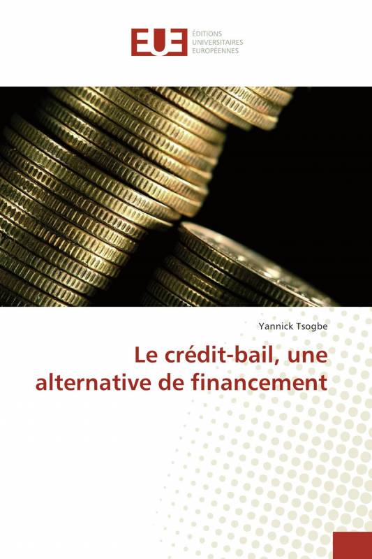 Le crédit-bail, une alternative de financement