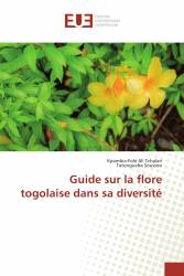 Guide sur la flore togolaise dans sa diversité