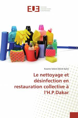Le nettoyage et désinfection en restauration collective à l’H.P.Dakar