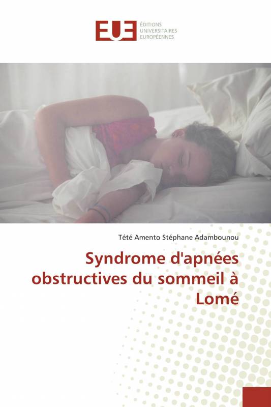 Syndrome d'apnées obstructives du sommeil à Lomé