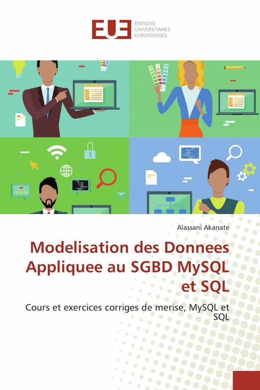 Modelisation des Donnees Appliquee au SGBD MySQL et SQL