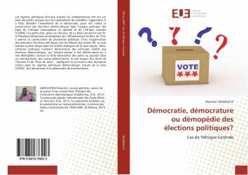 Démocratie, démocrature ou démopédie des élections politiques?