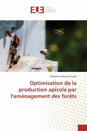 Optimisation de la production apicole par l'aménagement des forêts