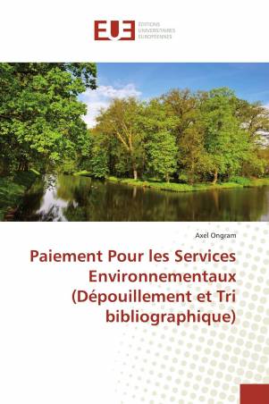 Paiement Pour les Services Environnementaux (Dépouillement et Tri bibliographique)