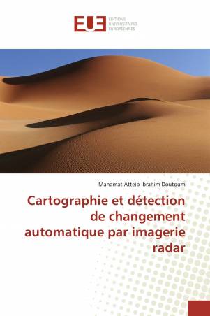 Cartographie et détection de changement automatique par imagerie radar