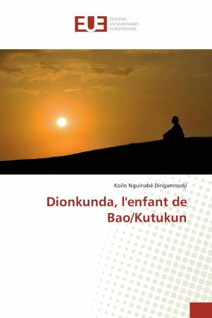 Dionkunda, l&#039;enfant de Bao/Kutukun
