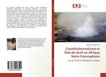 Constitutionnalisme et État de droit en Afrique Noire Francophone