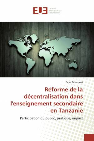 Réforme de la décentralisation dans l'enseignement secondaire en Tanzanie